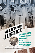 Allied for Justice: J.C. Herrin and American Baptists in the Civil Rights Movement
